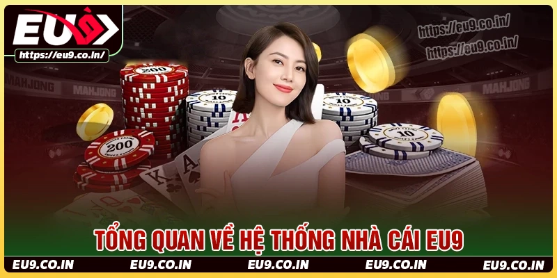 Tổng quan chung về eu9 game