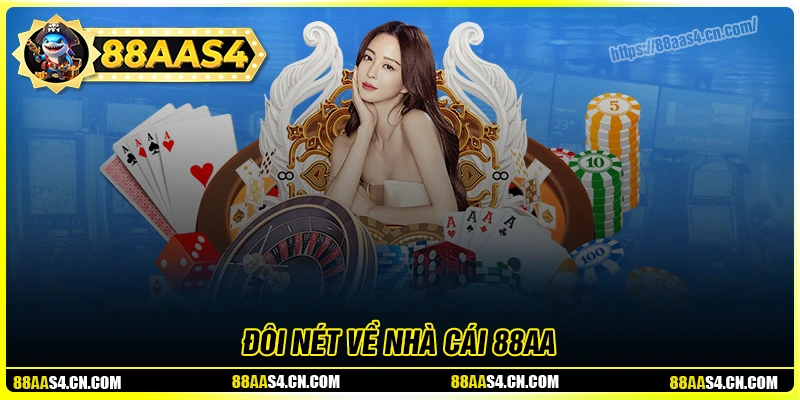 Giới thiệu về sân chơi trực tuyến hàng đầu 88aa