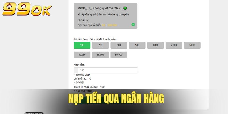 Nạp tiền 99OK qua ngân hàng
