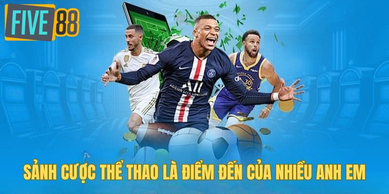 Tổng quan thông tin sảnh chơi thể thao tại FIVE88